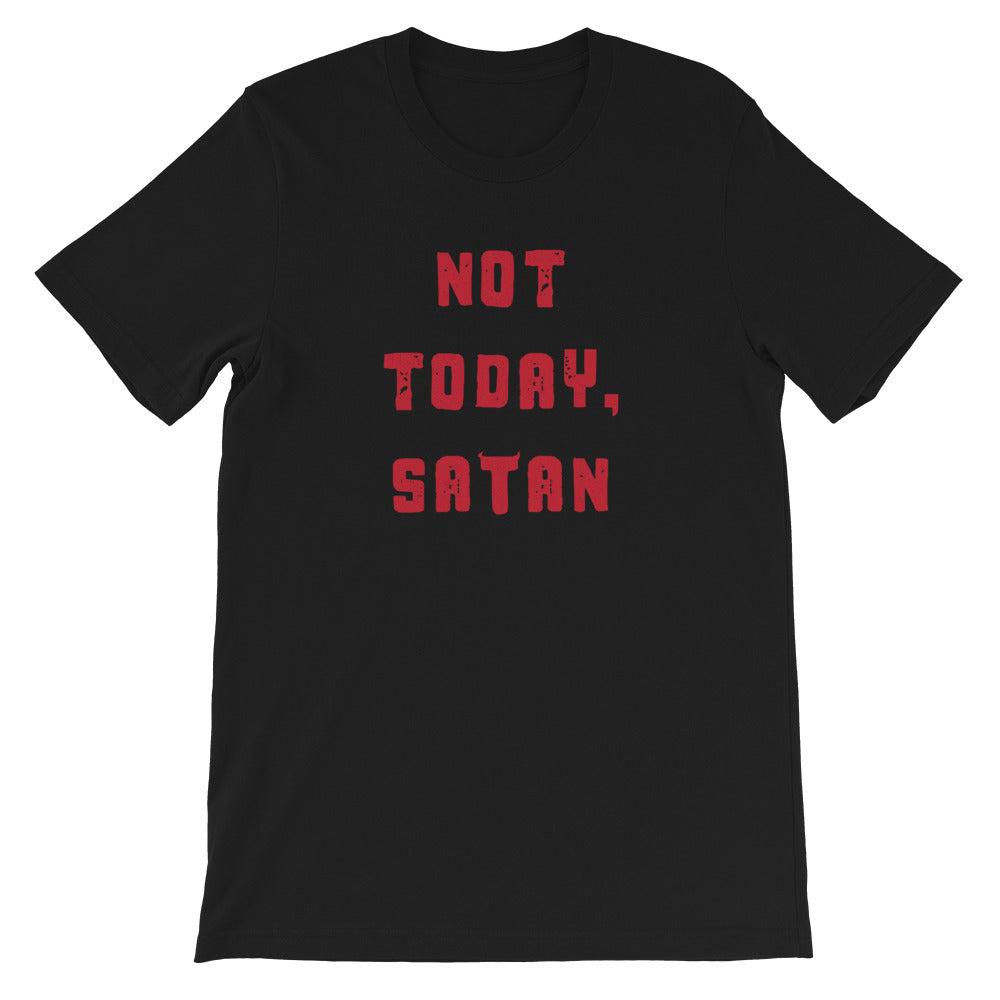 Not Today, Satan